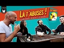 Là t'abuses!