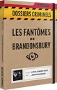 Dossiers Criminels :  Les Fantômes de Brandonsbury