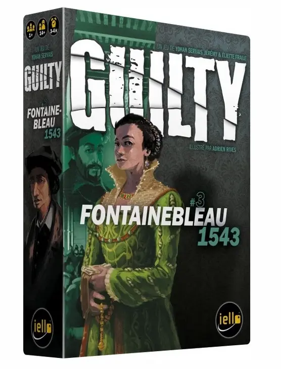 Guilty : Fontainebleau 1543