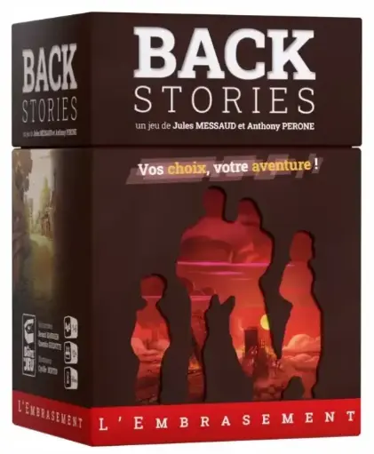 Back stories - L'embrasement